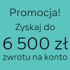 odbierz do 6500 zł zwrotu